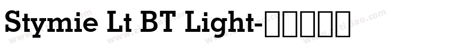 Stymie Lt BT Light字体转换